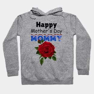 Happy Mother's Day Mommy 2024 Hoodie